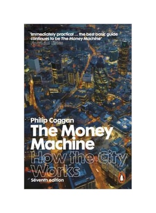 The Money Machine: How The City Works Paperback English by Philip Coggan - 26-02-2015 - v1562594686/N27592151A_1