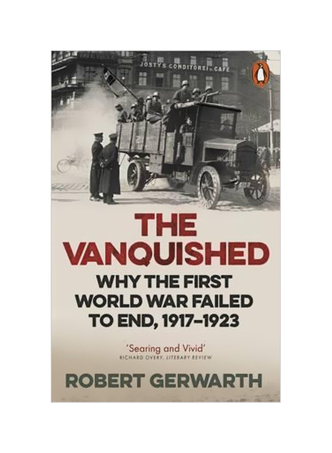 null - The Vanquished: Why The First World War Failed To End, 1917-1923 Paperback English by Robert Gerwarth - 29-06-2017 - Image 1