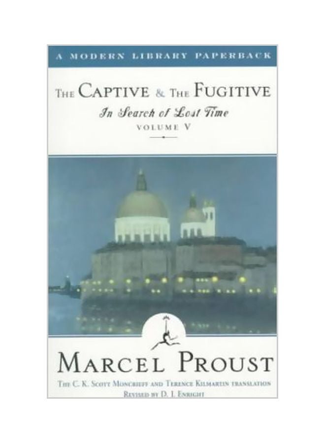 In Search Of Lost Time: The Captive And The Fugitive Volume V Paperback French by Marcel Proust - 01-01-2000