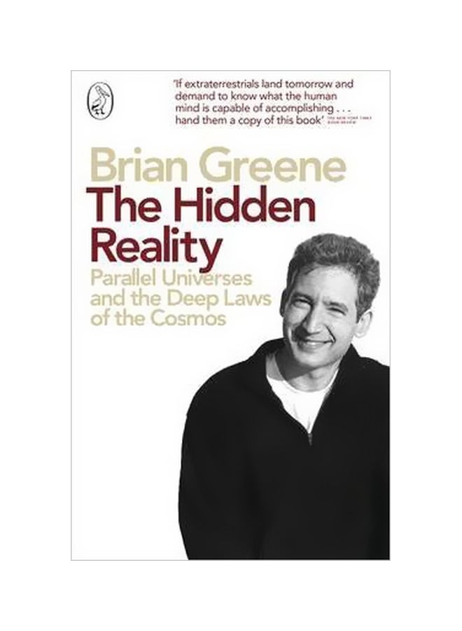 The Hidden Reality: Parallel Universes And The Deep Laws Of The Cosmos Paperback English by Brian Greene - 02-02-2012 