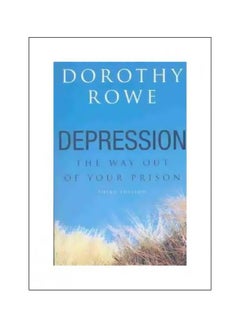 Depression : The Way Out Of Your Prison Paperback English by Dorothy Rowe - 03-07-2003 