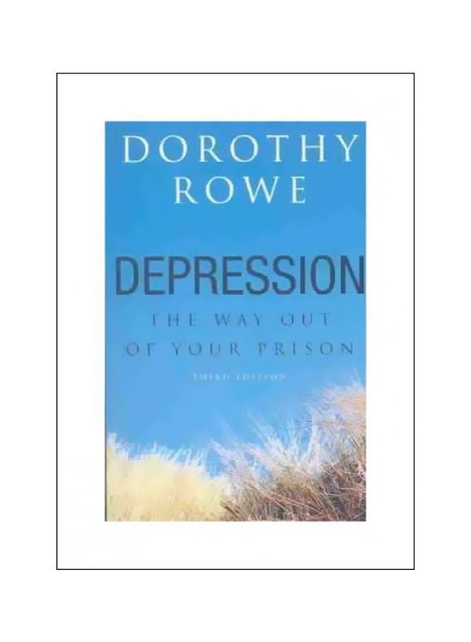 Depression : The Way Out Of Your Prison Paperback English by Dorothy Rowe - 03-07-2003