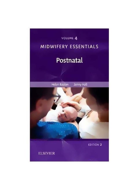 Midwifery Essentials Vol. 4: Postnatal Paperback English by Helen Baston - 03-07-2017