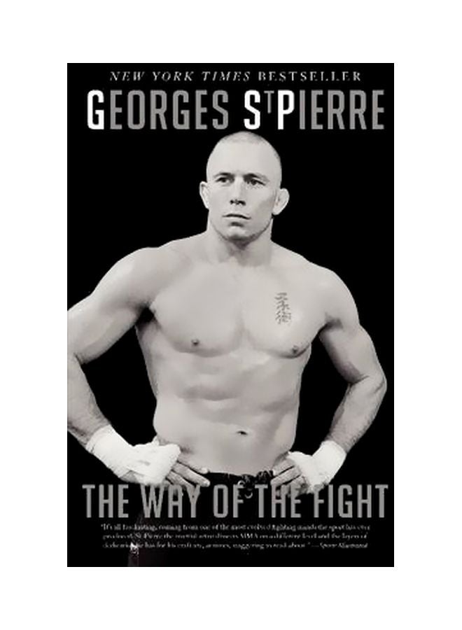 The Way Of The Fight Paperback English by Georges St-Pierre - 25-11-2013 