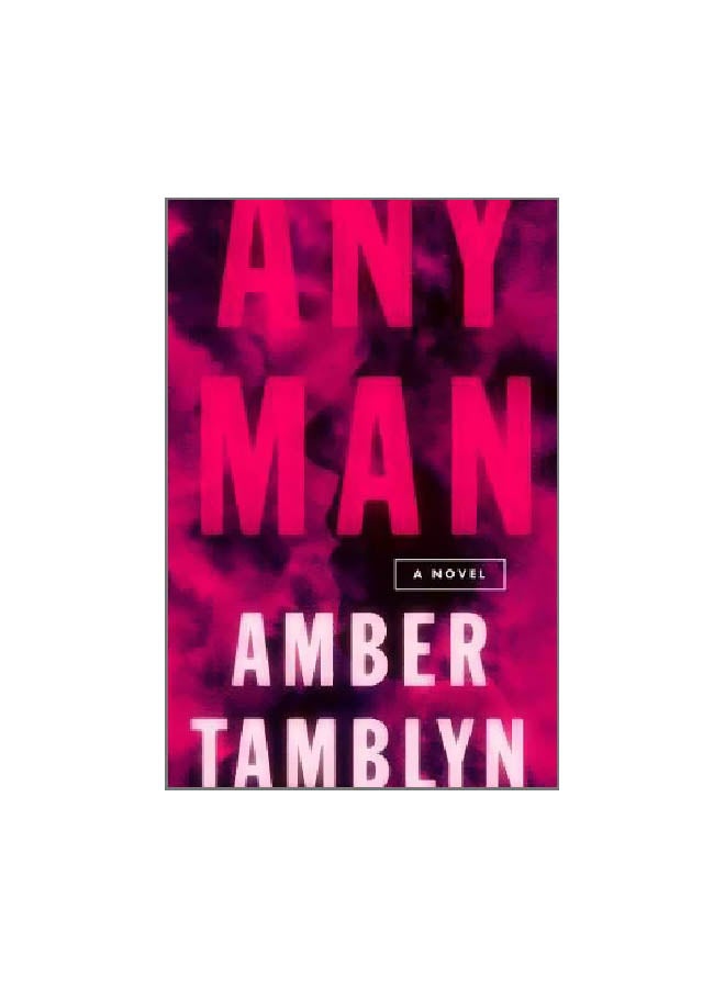 Any Man : A Novel Paperback English by Amber Tamblyn - 26-06-2018
