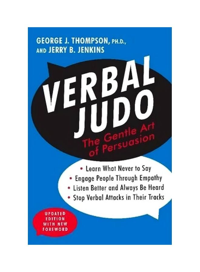 Verbal Judo: The Gentle Art Of Persuasion Paperback English by George J. Thompson - 11-07-2018 