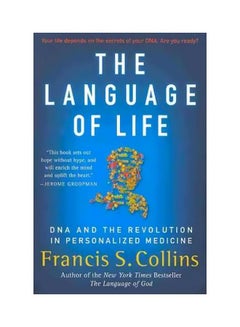 The Language Of Life : DNA And The Revolution In Personalized Medicine Paperback English by Dr Francis S Collins - 40561 