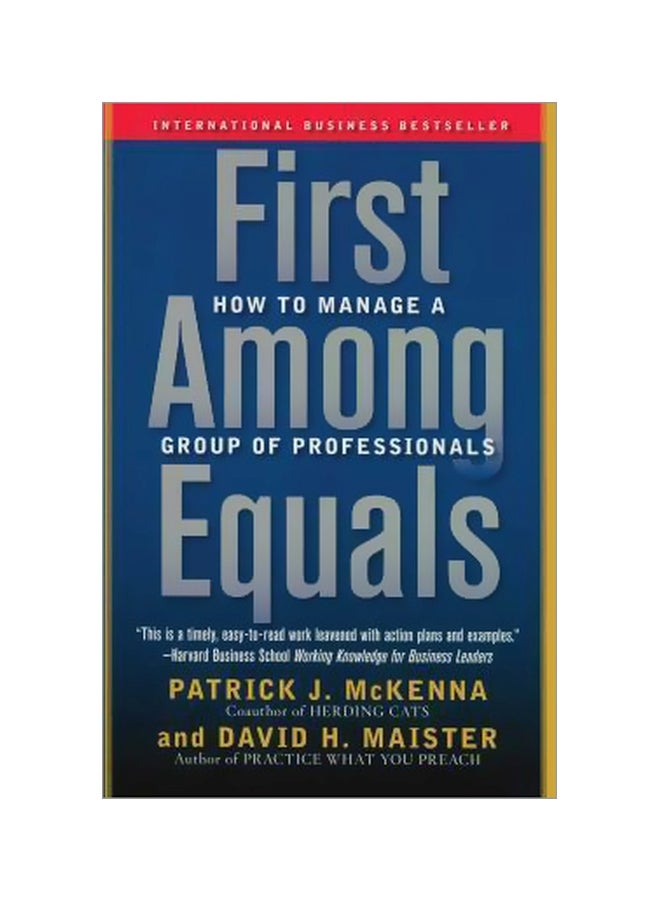 null - First Among Equals: How To Manage A Group Of Professionals Paperback English by Patrick J McKenna - 04-04-2005 - Image 1