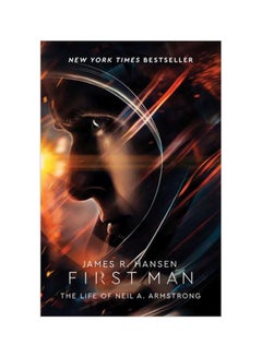 First Man: The Life Of Neil A. Armstrong Paperback English by James R Hansen - 18-09-2018 