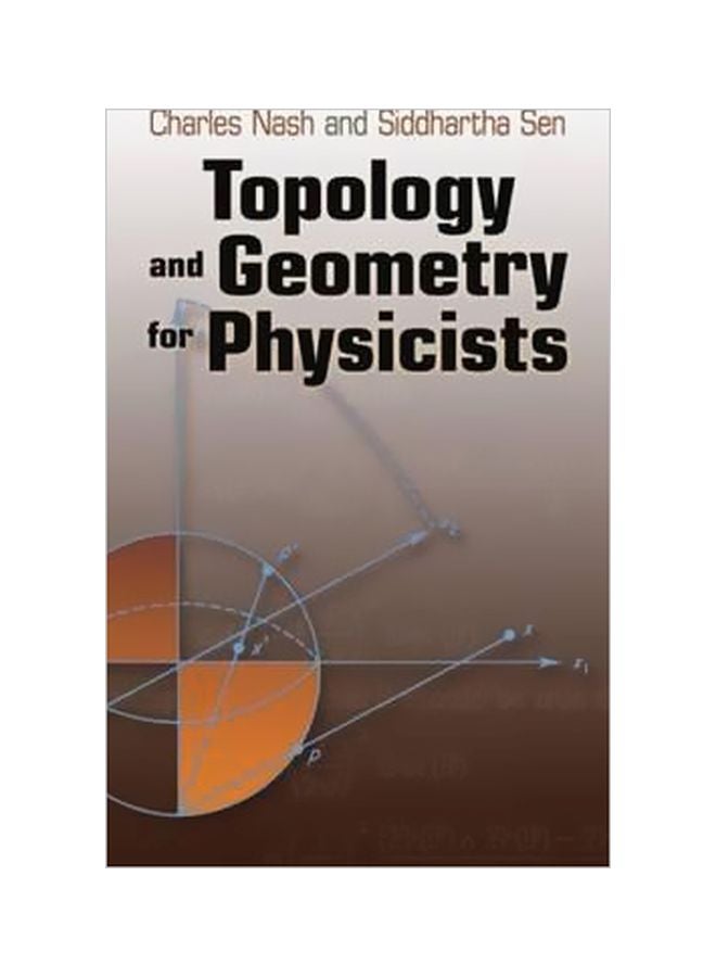 Topology And Geometry For Physicists Paperback English by Charles Nash - 25-03-2011