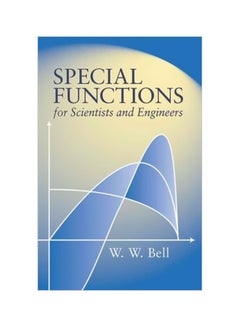 Special Functions For Scientists And Engineers Paperback English by W. Bell - 26-07-2004 