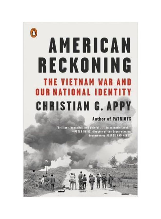American Reckoning: The Vietnam War And Our National Identity Paperback English by Christian B. Appy - 07-01-2016