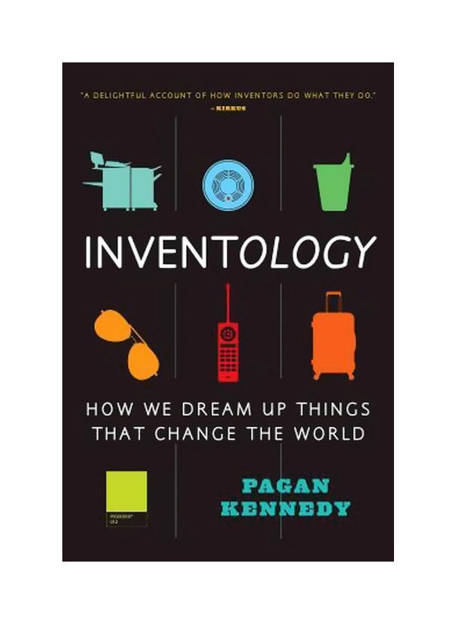 Inventology: How We Dream Up Things That Change The World Paperback English by Pagan Kennedy - 13-12-2016 