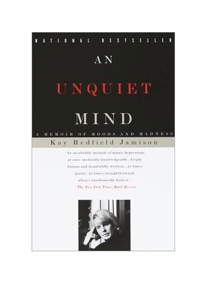 An Unquiet Mind : A Memoir Of Moods And Madness Paperback English by Kay Redfield Jamison - 14-01-1997