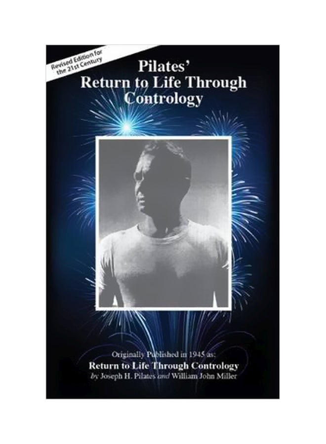 Pilates' Return To Life Through Contrology Paperback English by Joseph Hubertus Pilates - 06-07-2012