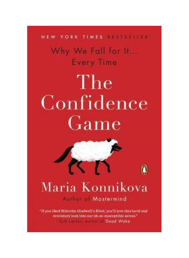 The Confidence Game: Why We Fall For It . . . Every Time Paperback English by Maria Konnikova - 10-01-2017 