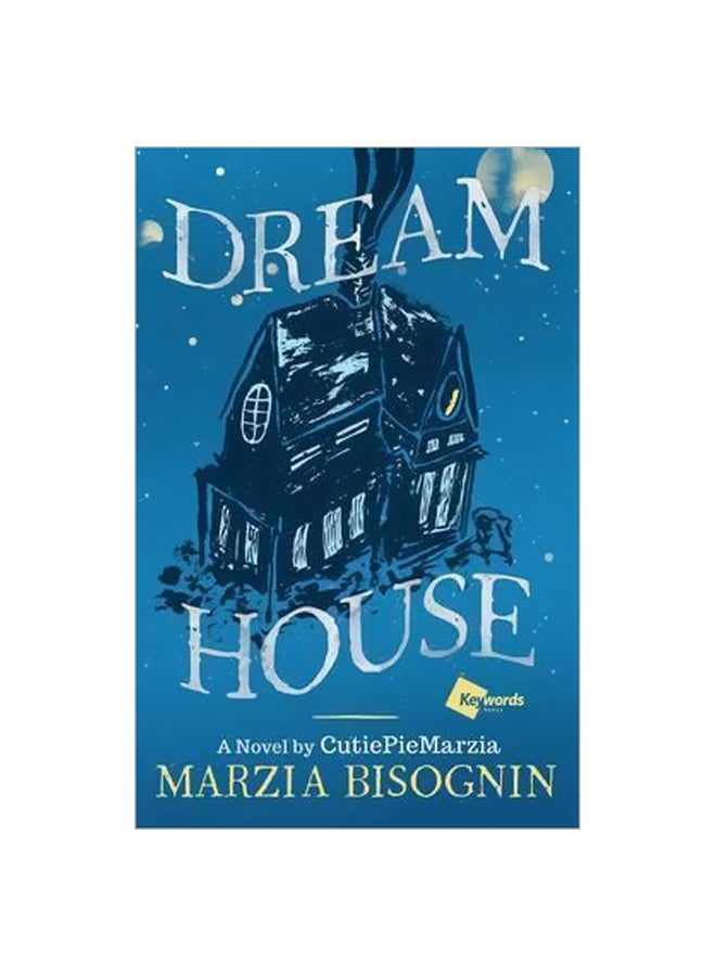 Dream House: A Novel By Cutiepiemarzia Hardcover English by Marzia Bisognin - 05-04-2016