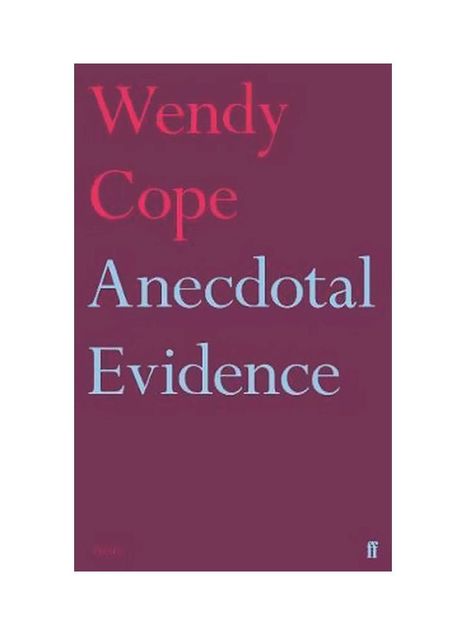 Anecdotal Evidence Paperback English by Wendy Cope - 01-03-2018 