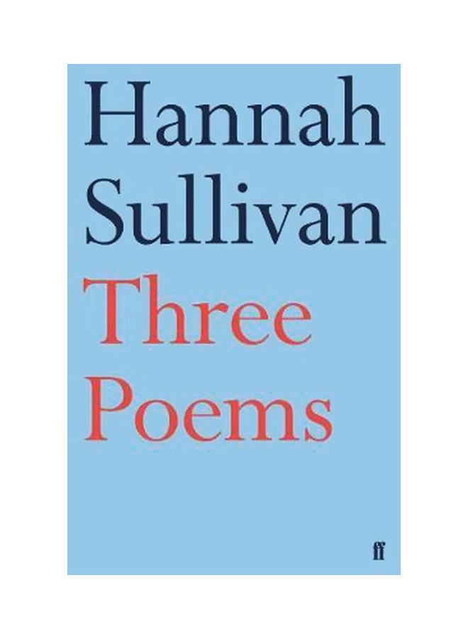 Three Poems Paperback English by Hannah Sullivan - 31-01-2019 