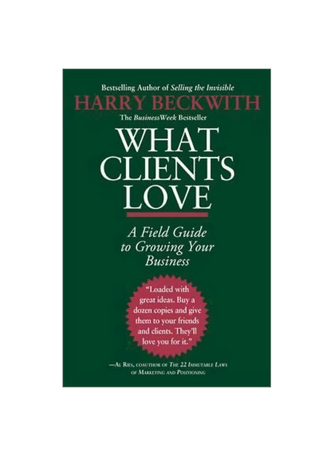 What Clients Love Paperback English by Harry Beckwith - 20-07-2010 
