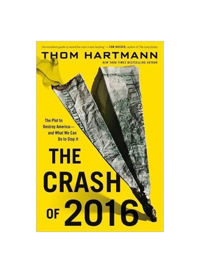 The Crash Of 2016 Paperback English by Thom Hartmann - 11-11-2014 