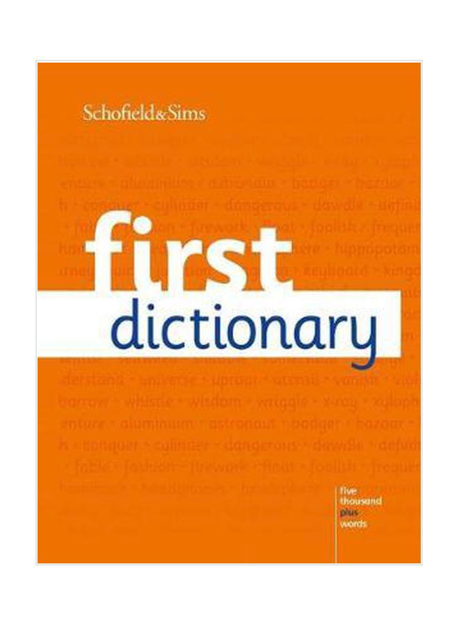 First Dictionary Paperback English by Schofield & Sims - 01-02-2009 