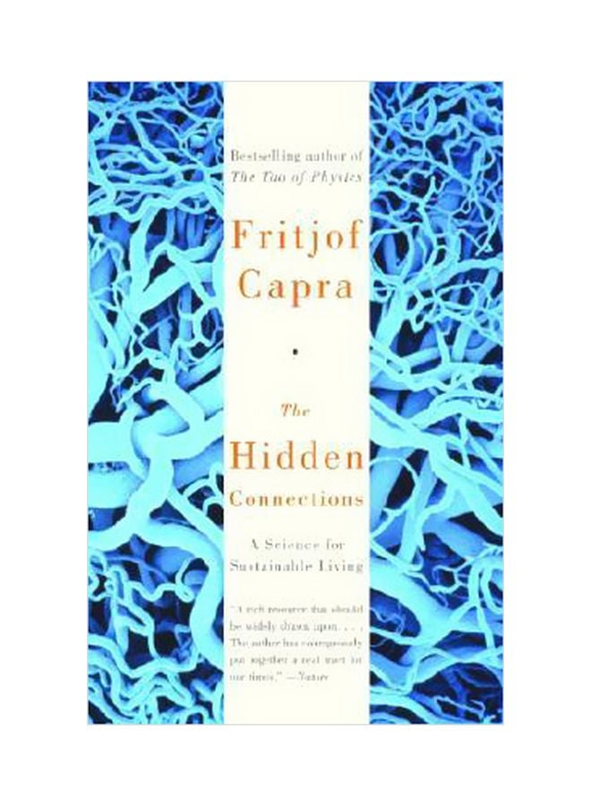 The Hidden Connections: A Science For Sustainable Living Paperback English by Professor Fritjof Capra - 37992