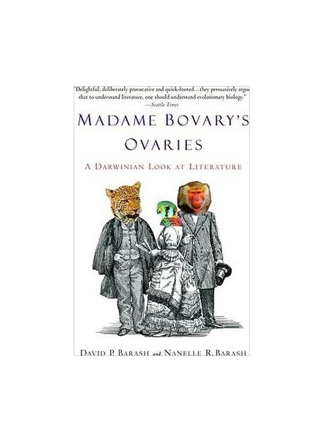 Madame Bovary's Ovaries : A Darwinian Look At Literature Paperback English by David P Barash - 30-05-2006