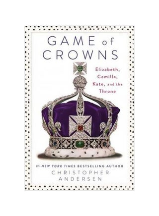 Game Of Crowns Paperback English by Christopher Andersen - 42736 - v1562595097/N27579677A_1