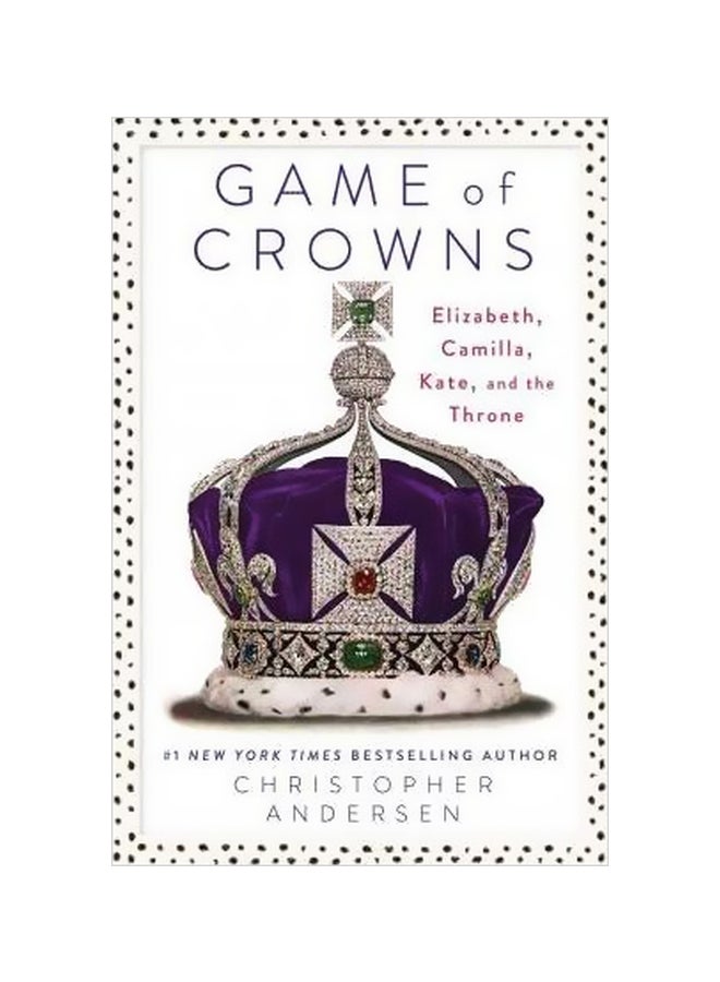 null - Game Of Crowns Paperback English by Christopher Andersen - 42736 - Image 1