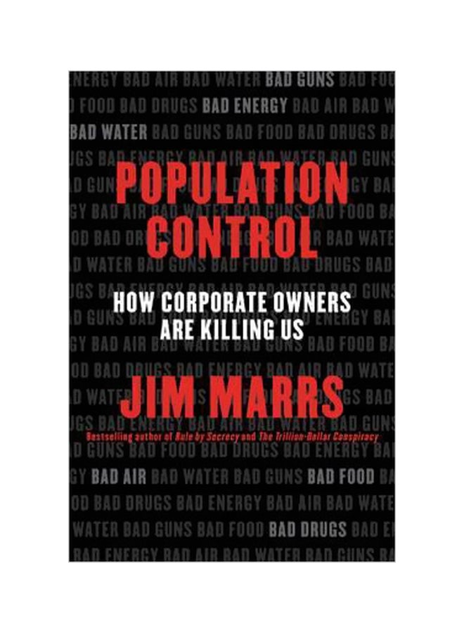 Population Control: How Corporate Owners Are Killing Us Paperback English by Jim Marrs - 19-09-2016