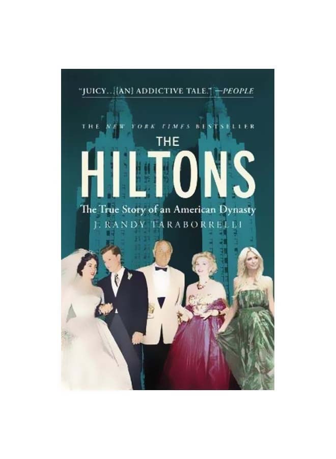 The Hiltons: The True Story Of An American Dynasty Paperback English by J. Randy Taraborrelli - 21-04-2015 