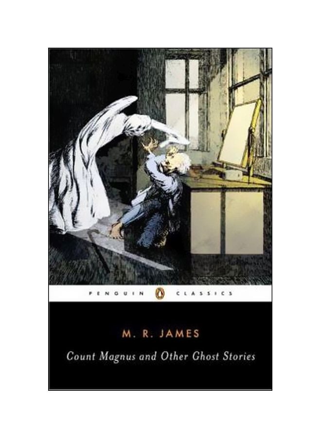 Count Magnus And Other Ghost Stories Paperback English by M. R. James - 24-06-2006 