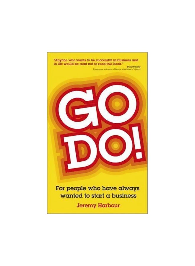 Go Do! : For People Who Have Always Wanted To Start A Business Paperback English by Jeremy Harbour - 29-05-2012 