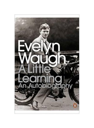 A Little Learning: An Autobiography Paperback English by Evelyn Waugh - 25-08-2010 - v1562595207/N27593020A_1