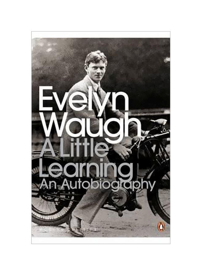A Little Learning: An Autobiography Paperback English by Evelyn Waugh - 25-08-2010