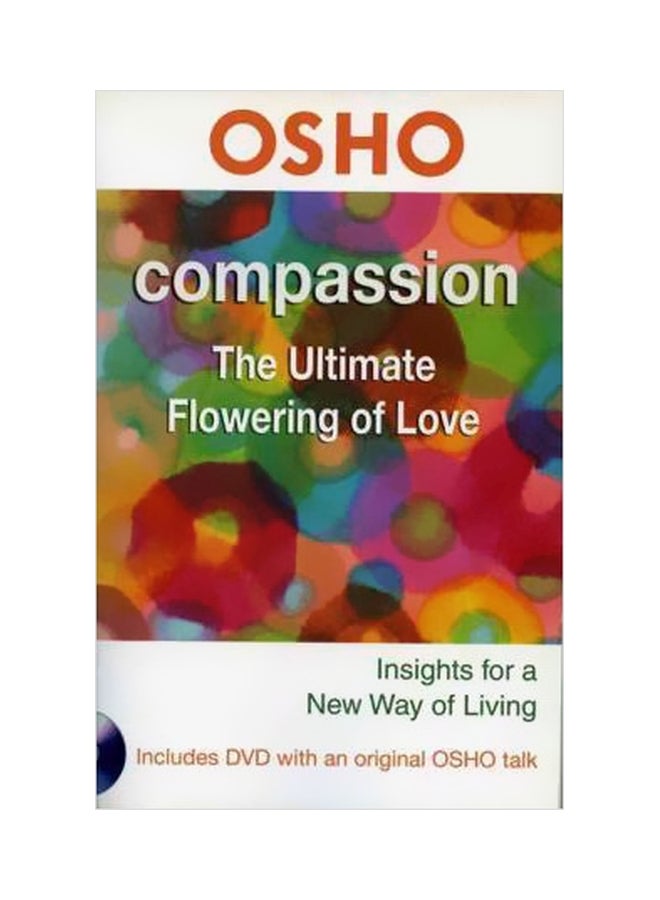 Compassion : The Ultimate Flowering Of Love Paperback English by Osho - 30-03-2007 