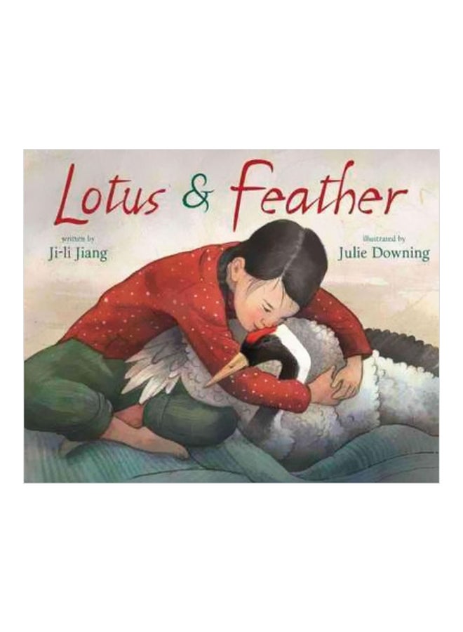 Lotus And Feather Hardcover English by Ji-Li Jiang - 13-12-2016 
