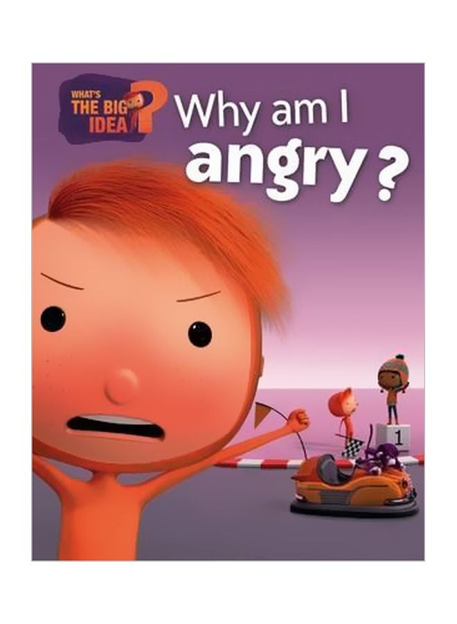 ما هي الفكرة الكبرى؟: لماذا أنا غاضب؟