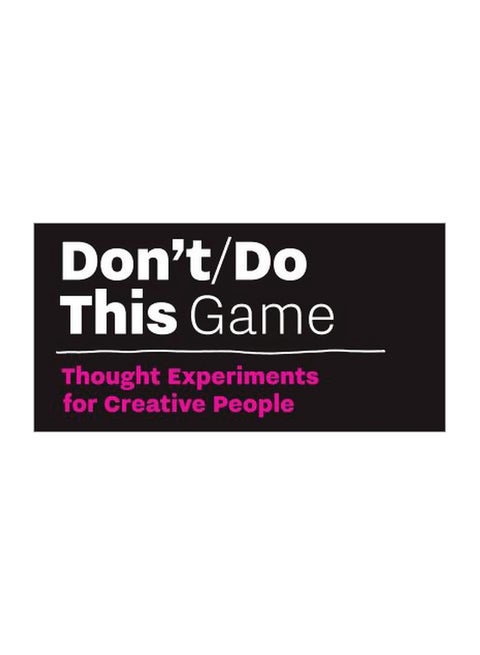 Don't Do This Game: Thought Experiments For Creative People Hardcover English by Donald Roos - 23-10-2018