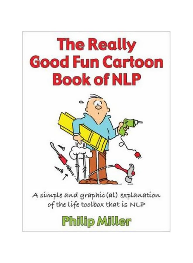 null - The Really Good Fun Cartoon Book Of NLP Paperback English by Philip C. Miller - 30-08-2008 - Image 1