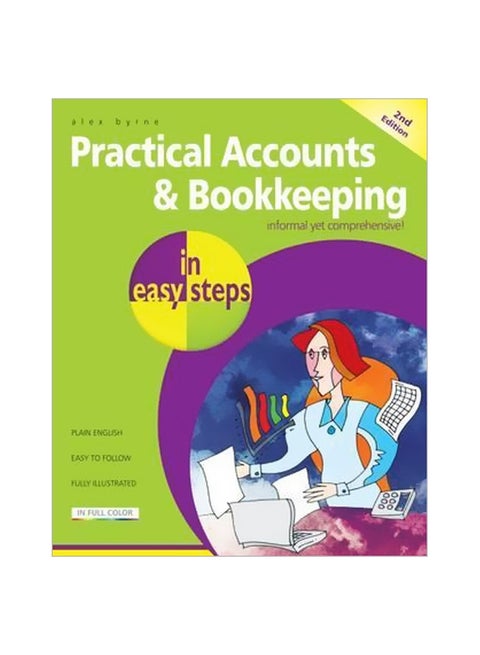 Practical Accounts And Bookkeeping : In Easy Steps Paperback English by Alex Byrne - 29-11-2016