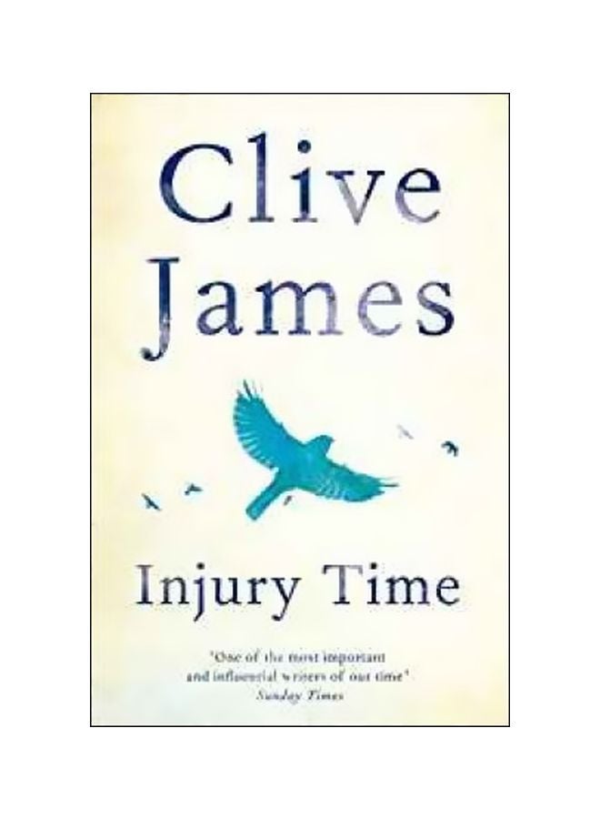 Injury Time Paperback English by Clive James - 06-09-2018