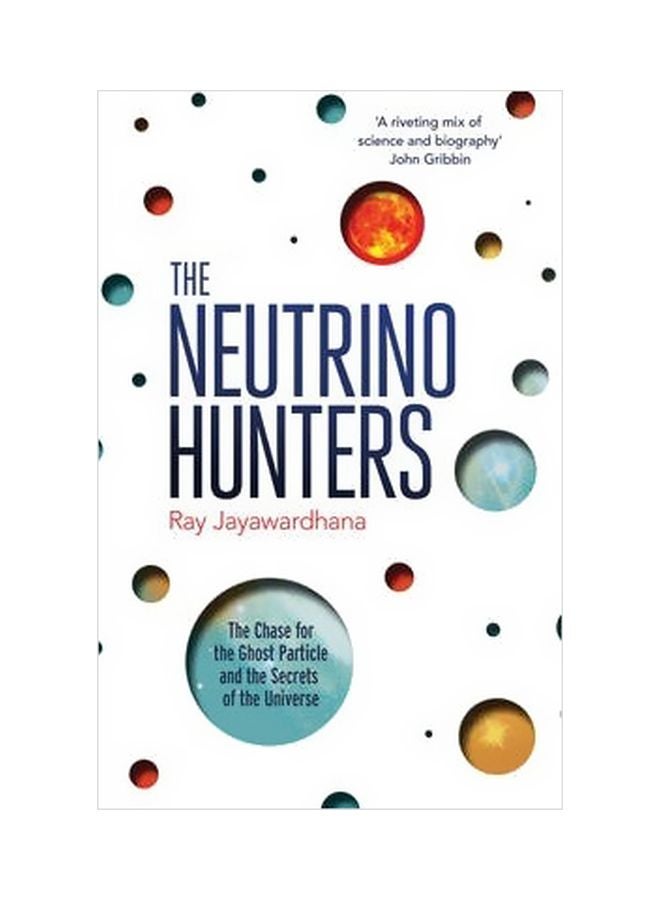 The Neutrino Hunters Paperback English by Ray Jayawardhana - 02-01-2014