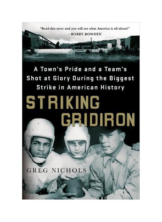 Striking Gridiron: A Town's Pride And A Team's Shot At Glory During The Biggest Strike In American History Paperback English by Greg Nichols - 42269 