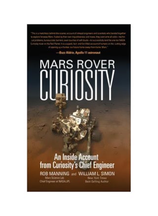Mars Rover Curiosity : An Inside Account From Curiosity's Chief Engineer Paperback English by Robert Manning - 15-02-2017 - v1562595405/N27575129A_1