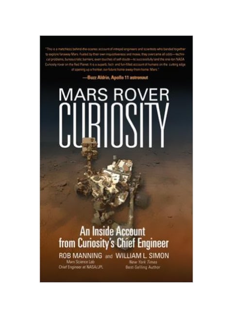 Mars Rover Curiosity : An Inside Account From Curiosity's Chief Engineer Paperback English by Robert Manning - 15-02-2017