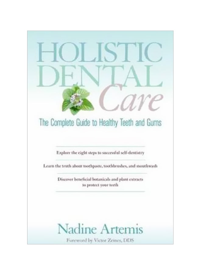 Holistic Dental Care Paperback English by Nadine Artemis - 15-10-2013 
