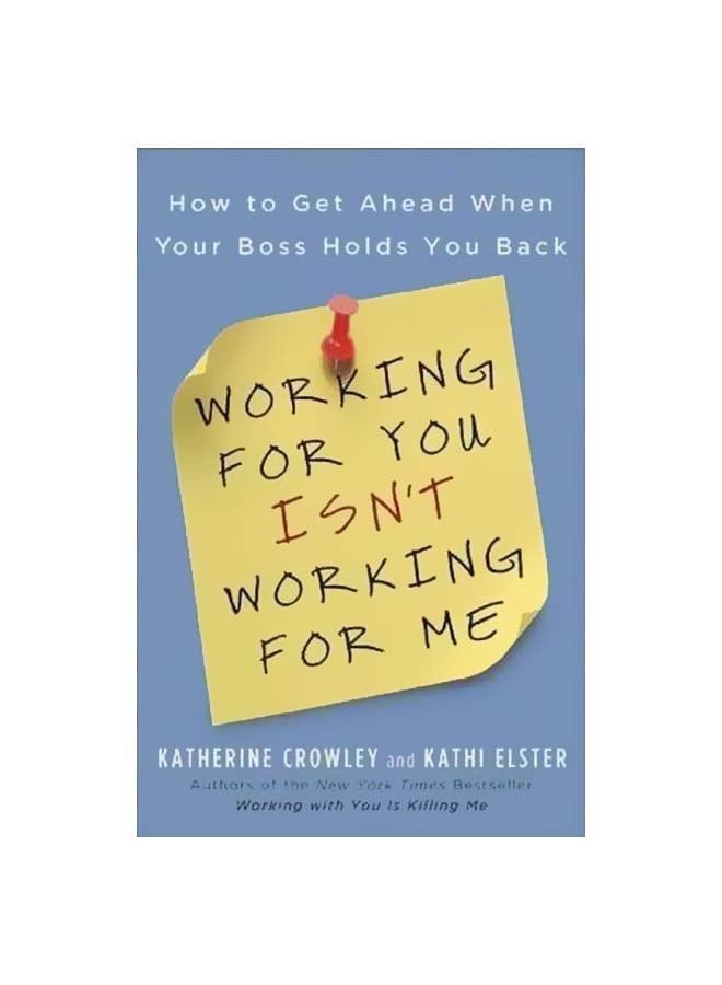 Working For You Isn't Working Paperback English by Katherine Crowley - 40752 