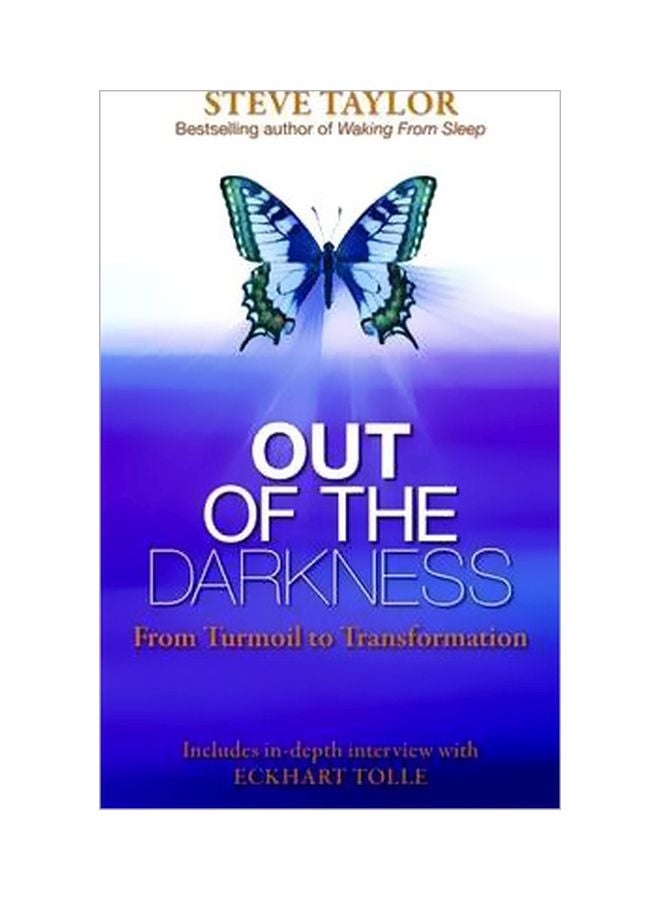 Out Of The Darkness: From Turmoil To Transformation Paperback English by Steve Taylor - 40647